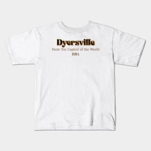 Dyersville Farm Toy Capital Of The World Kids T-Shirt